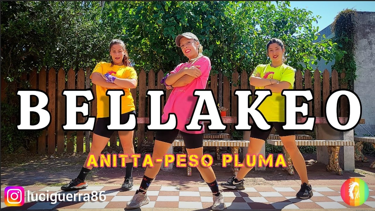BELLAKEO - ANITTA - PESO PLUMA - COREO - LUCIA GUERRA