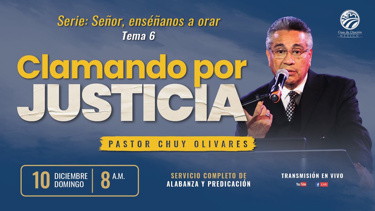 Chuy Olivares - Clamando por justicia