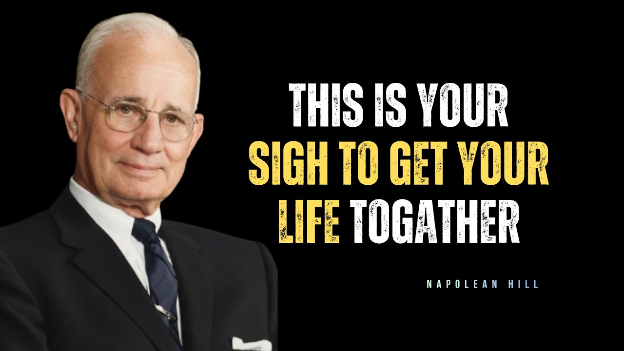 Get Your Life Together In 30 Minutes | Napolean Hill