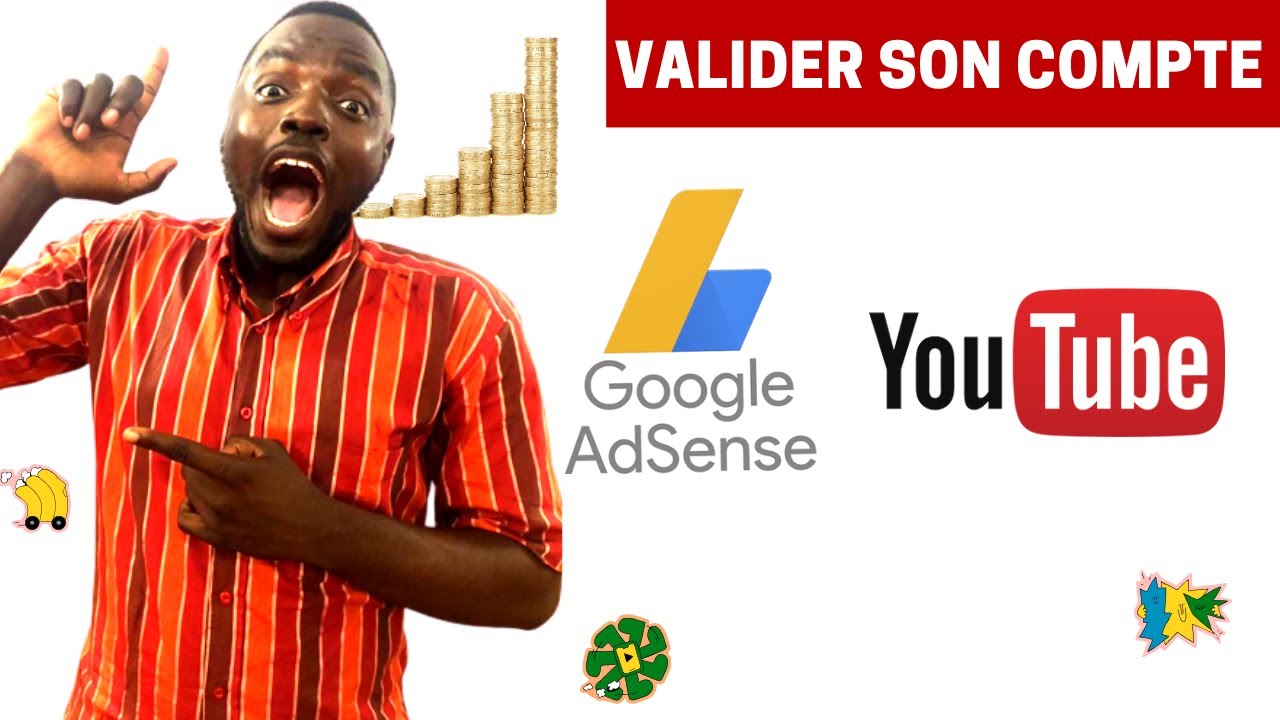 Valider son compte Adsense : LA M&Eacute;THODE SIMPLE ET RAPIDE