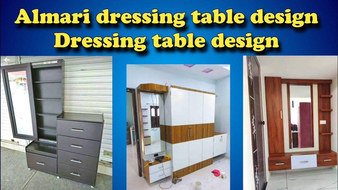 Almari dressing table design | Dressing table design