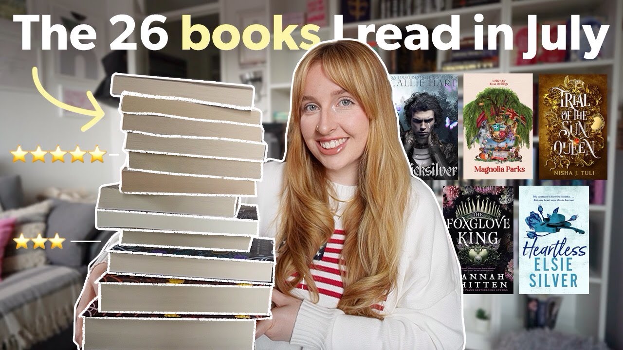 The 26+ books I read in July 📚✨ July reading wrap up