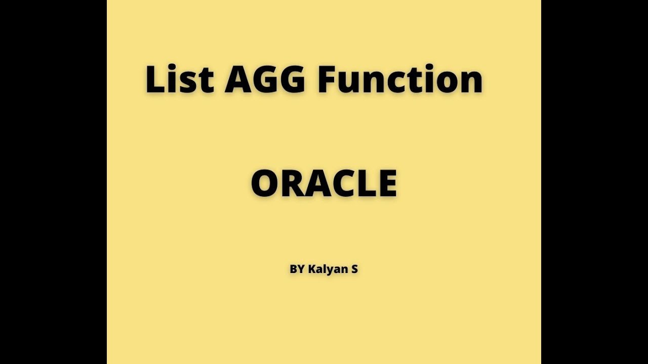 LIST AGG - ORACLE FUNCTION