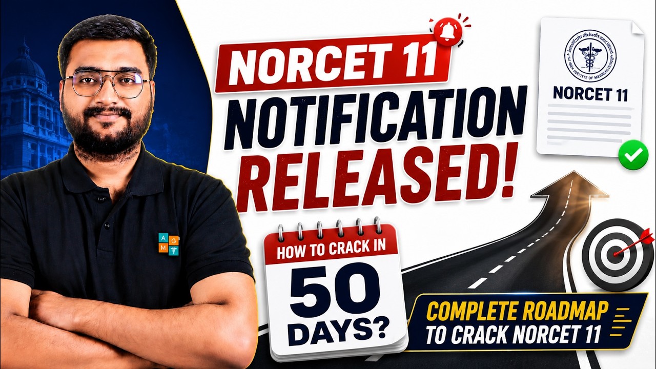 NORCET 11 Notification Released! How to Crack in 50 Days? Complete Roadmap to crack Norcet 11