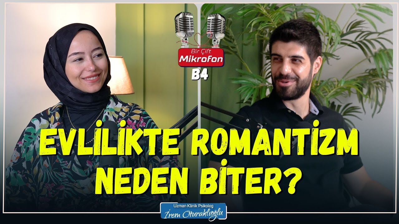 Evlilik Romantizm Neden Biter?  | Bir Çift Mikrofon B4