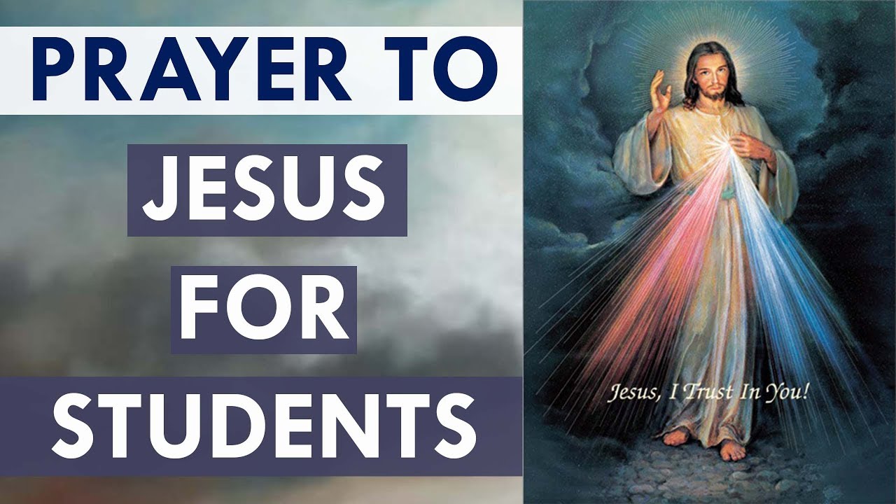 A Student's Prayer - A prayer to ask blessings before and after studying