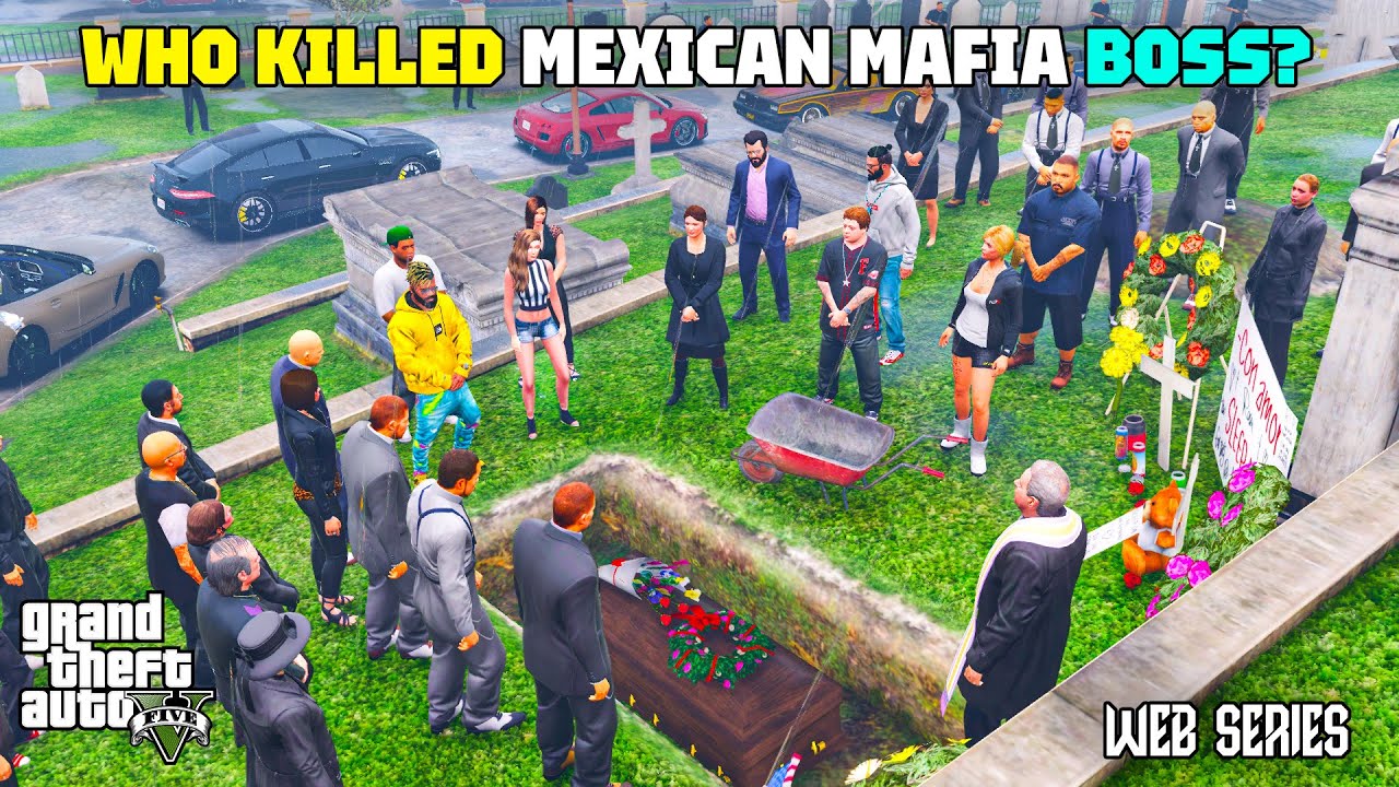 Revenge | Who Killed Mexican Mafia Boss? | GTA 5 Web Series #107