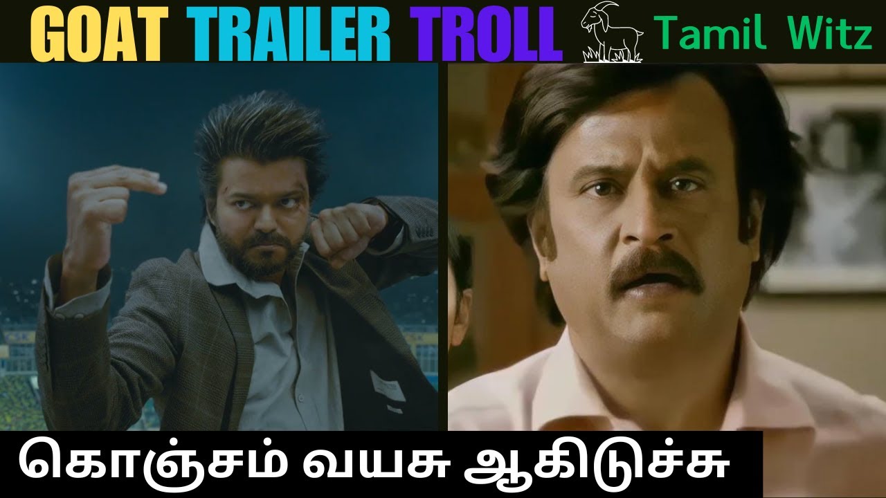 GOAT TRAILER TROLL || THALAPATHY VIJAY || 100% FUN || TW