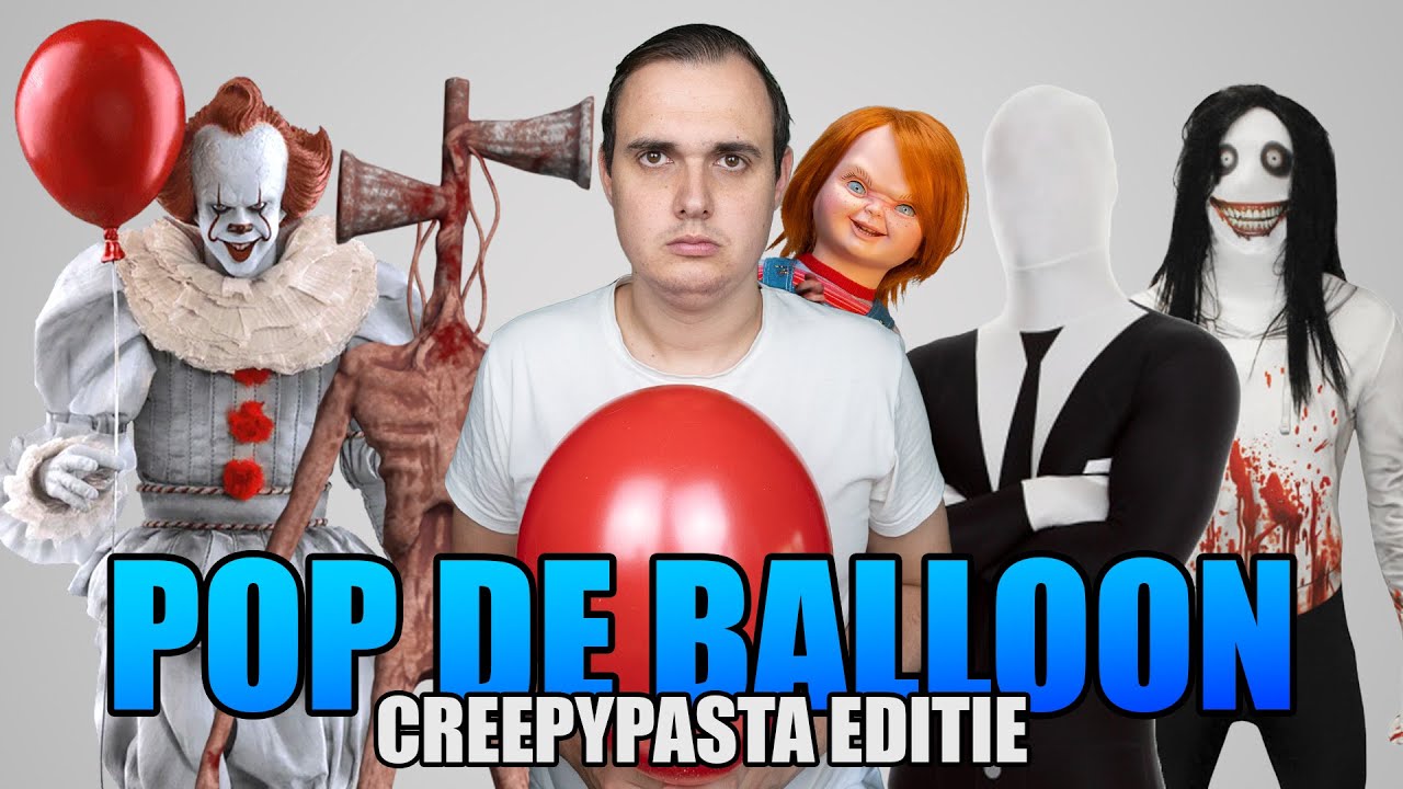 Pop The Balloon🎈Creepypasta Editie 👾