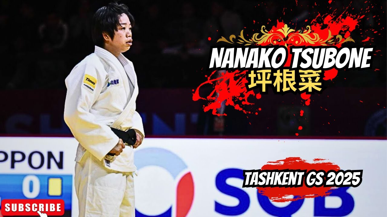 🔴Nanako TSUBONE 【坪根菜】| Gold Medalist -52KG | Tashkent GS 2025