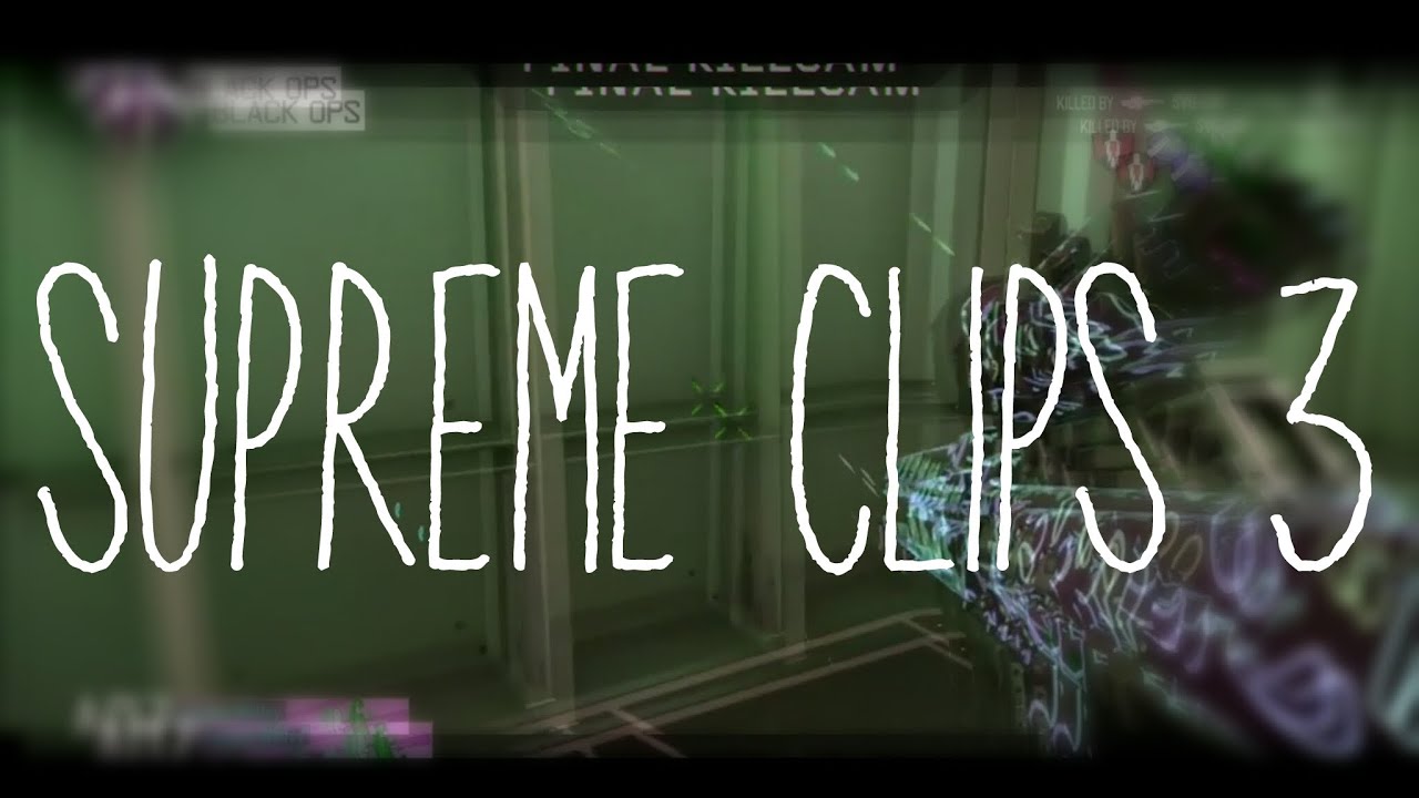 Supreme Clips 3