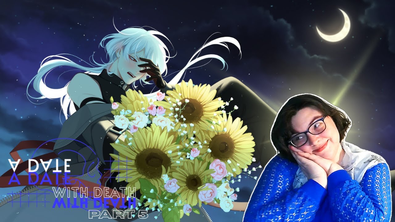 GRIM BROUGHT ME FLOWERS | A Date With Death Part 5
