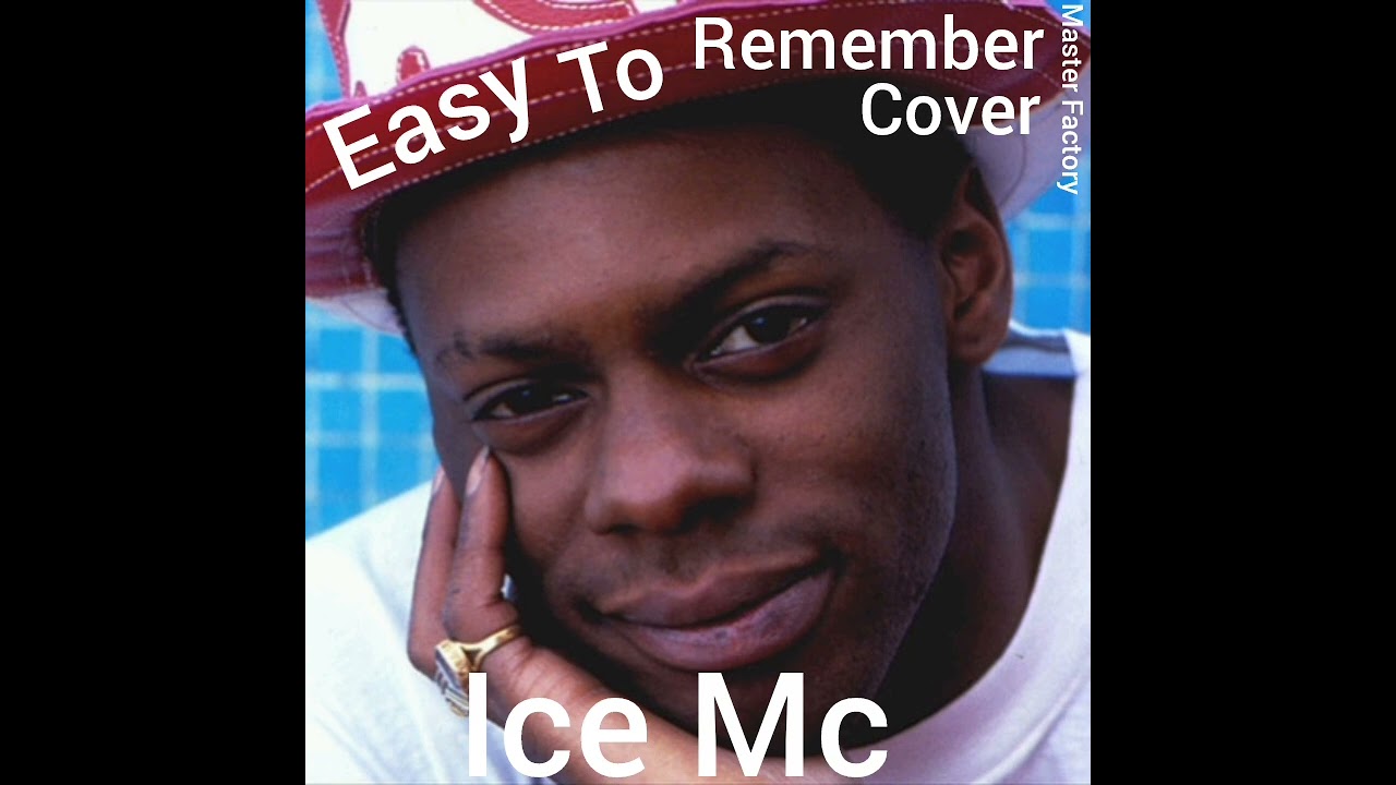 Ice Mc - Easy To Remember(Cover)