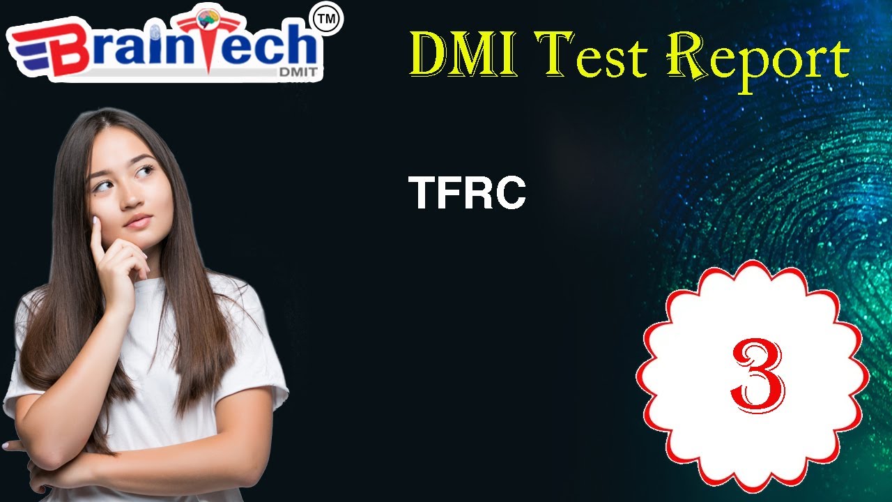 3 TFRC I DMIT TEST I DMIT Report Counseling