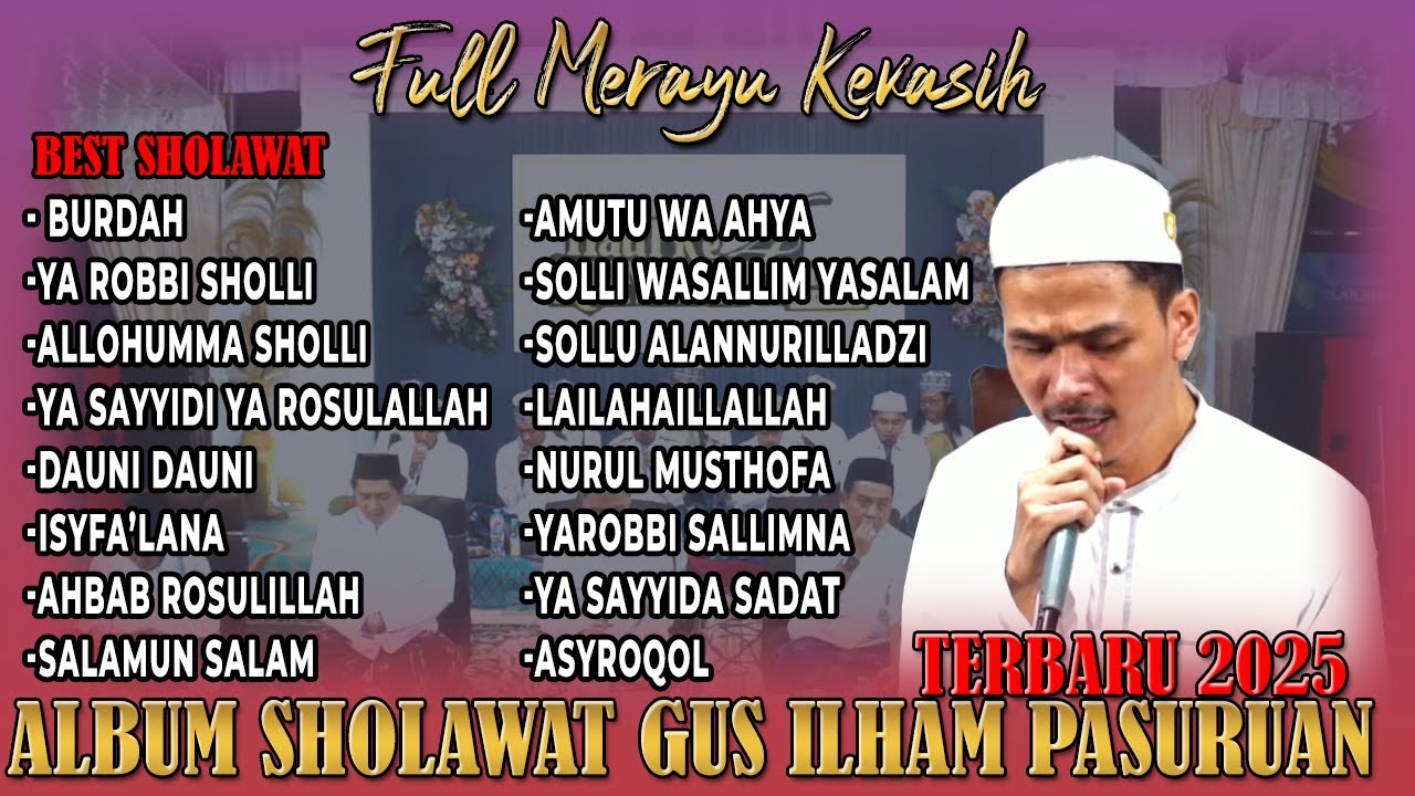 Dalam Merayu Kekasihnya !!! Album Sholawat Gus ilham Pasuruan Terbaru 2025 - Hd Audio