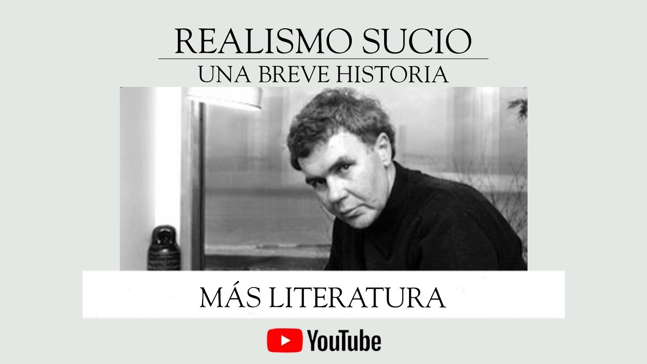 ¿QUÉ ES EL REALISMO SUCIO? | MÁS LITERATURA