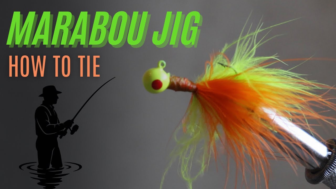 The One Jig You Need: How to Tie a Marabou Jig That Catches Trout & Walleye Anywhere