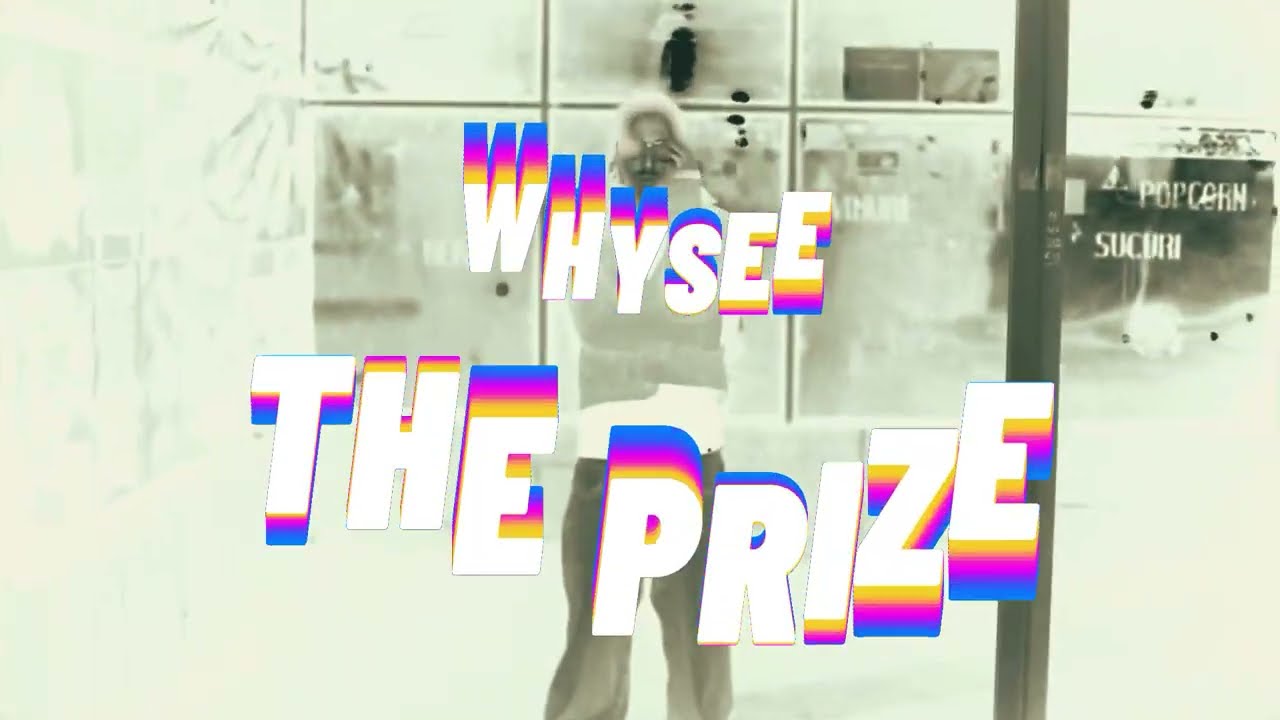 Whysee - The Prize (Official Music Video)