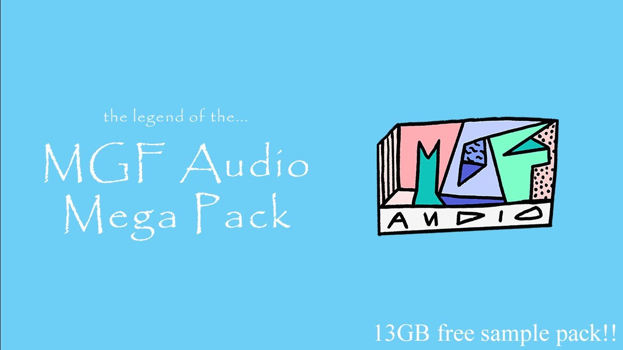 What is the MGF Audio Mega Pack? (13GB free sample pack!)