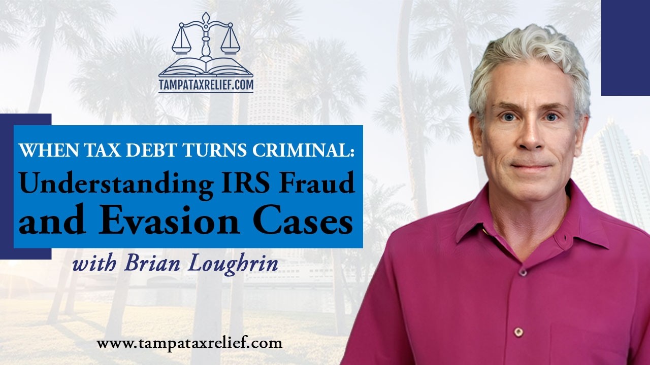 When Tax Debt Turns Criminal: Understanding IRS Fraud and Evasion Cases