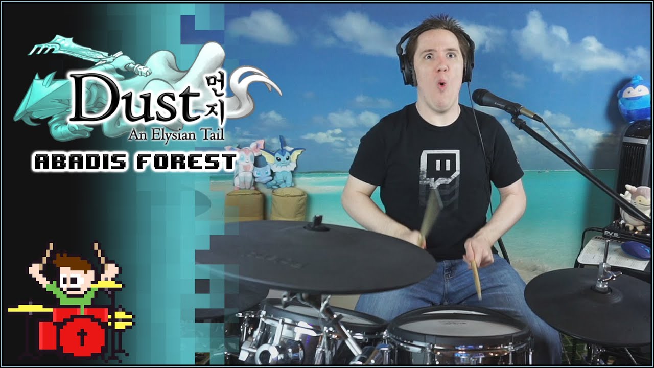 Dust: An Elysian Tail - Abadis Forest On Drums!