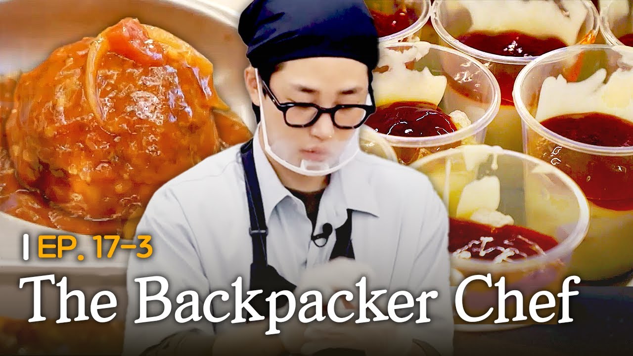 [K-Contents] Panna cotta wins over students🍮 | The Backpacker Chef EP.17-3 #Engsub #Kreality