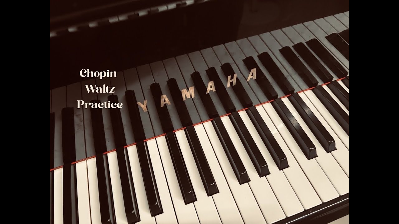 Chopin Waltz Practice