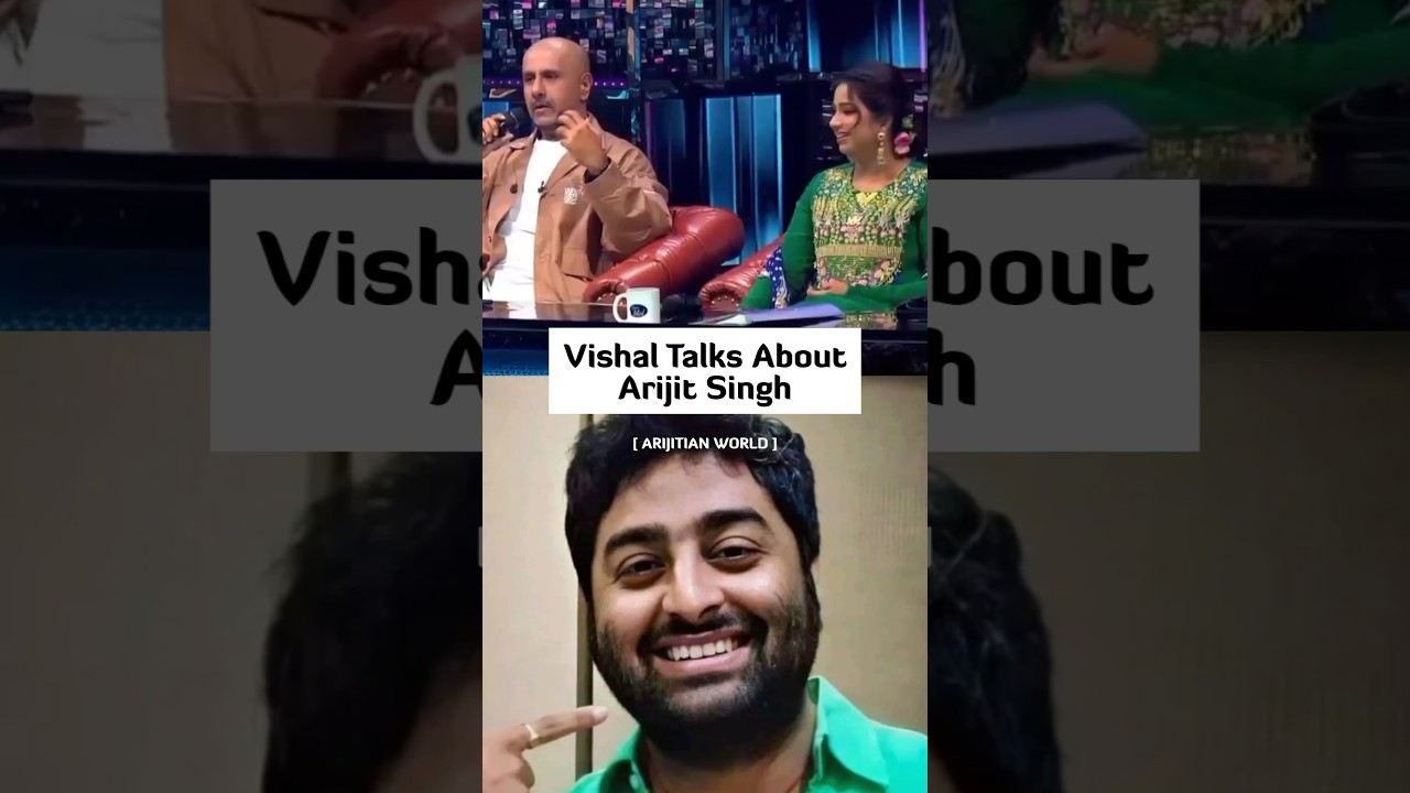 Vishal & Shreya Talk About Arijit Singh 🤩❤️&zwj;🔥
