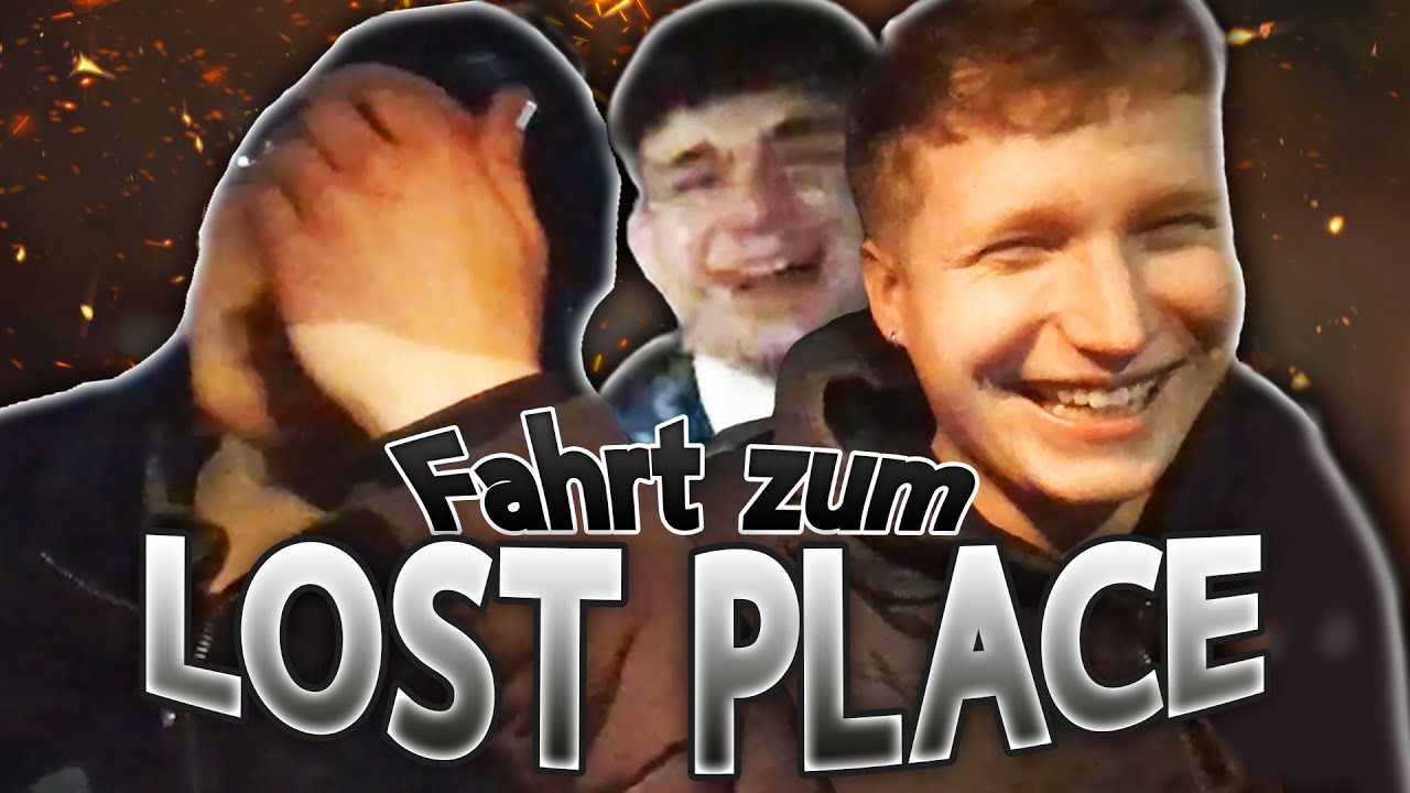 Wir fahren zum LOST PLACE!