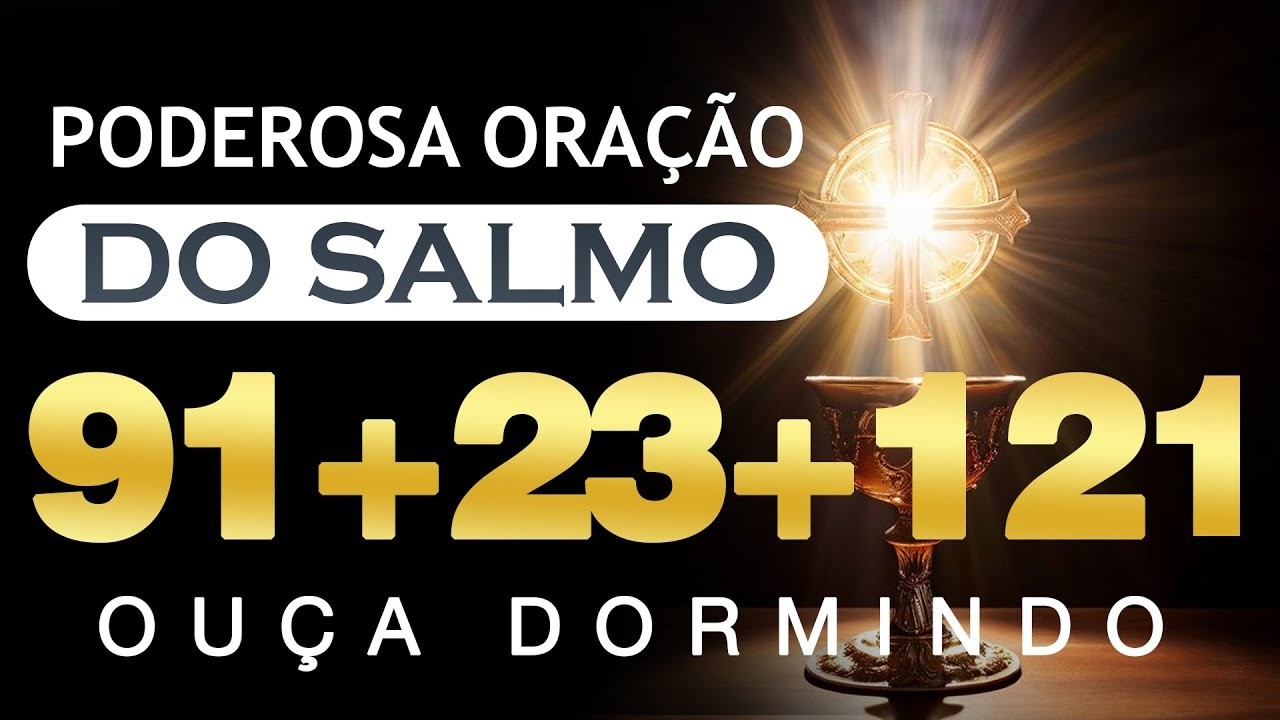 [🙏OUÇA DORMINDO] SALMOS 23, 91 E 121 – Acalme o Coração e Tenha Um Sono Abençoado