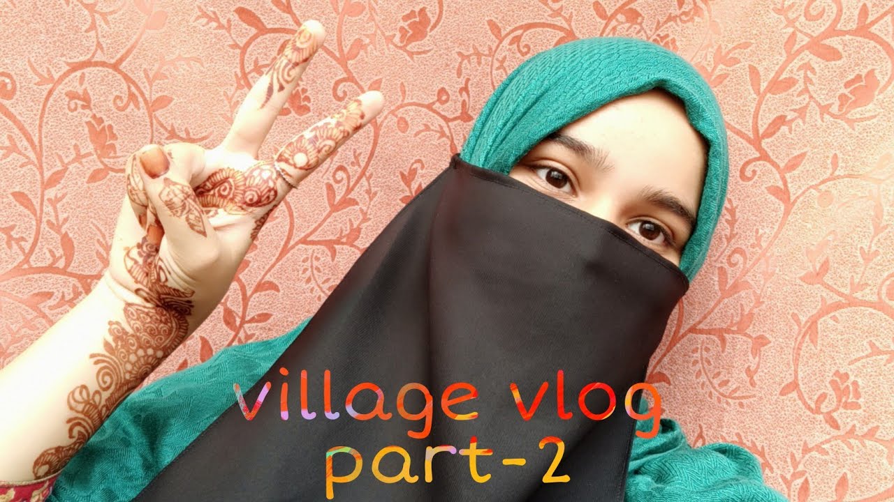 village vlog part-2