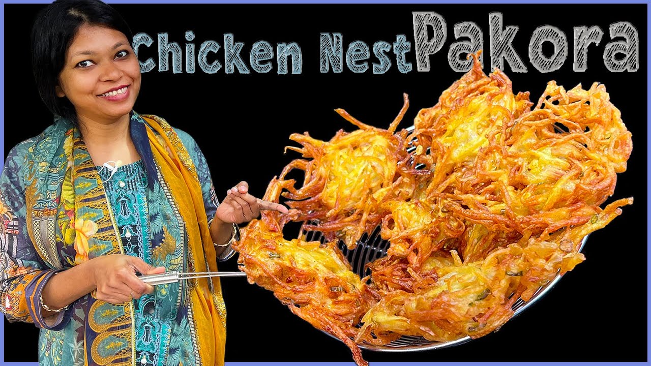 চিকেন নেষ্ট পাকোড়া মচমচে ক্রাঞ্চি Crispy Chicken Nest Pakora recipe #বিলেত_বিলাস
