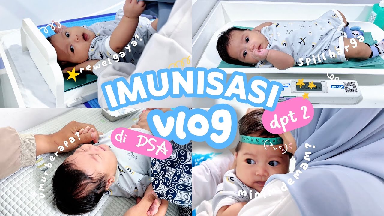 Pengalaman Imunisasi Vaksin DPT 2 di DSA | Bayi Rewel dan Demam? Orang Tua Baru Wajib Tau