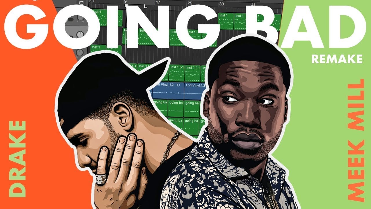 Making a Beat: Meek Mill - Going Bad feat. Drake (IAMM Remake)