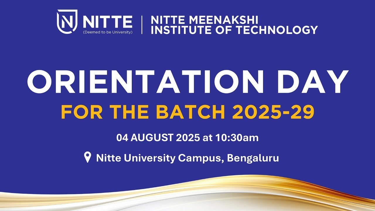 NMIT Orientation Day 2025 LIVE at Nitte University Campus, Bengaluru