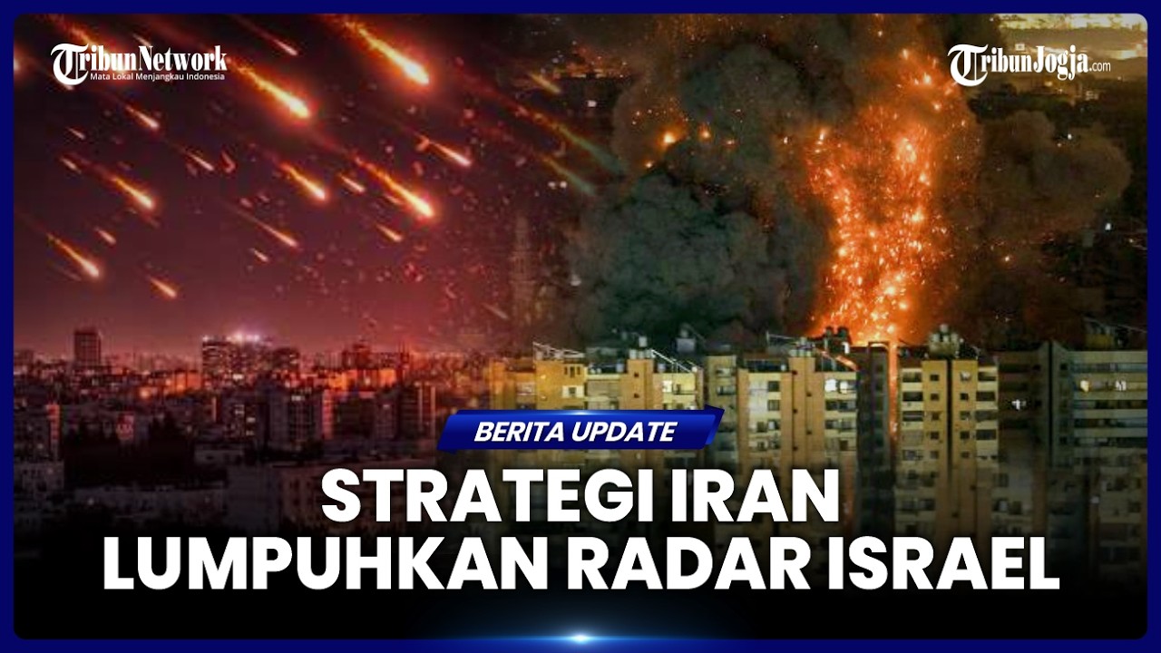 TARGETKAN RADAR, INI STRATEGI IRAN DALAM MEMBUTAKAN JARINGAN INTERSEPSI AS-ISRAEL