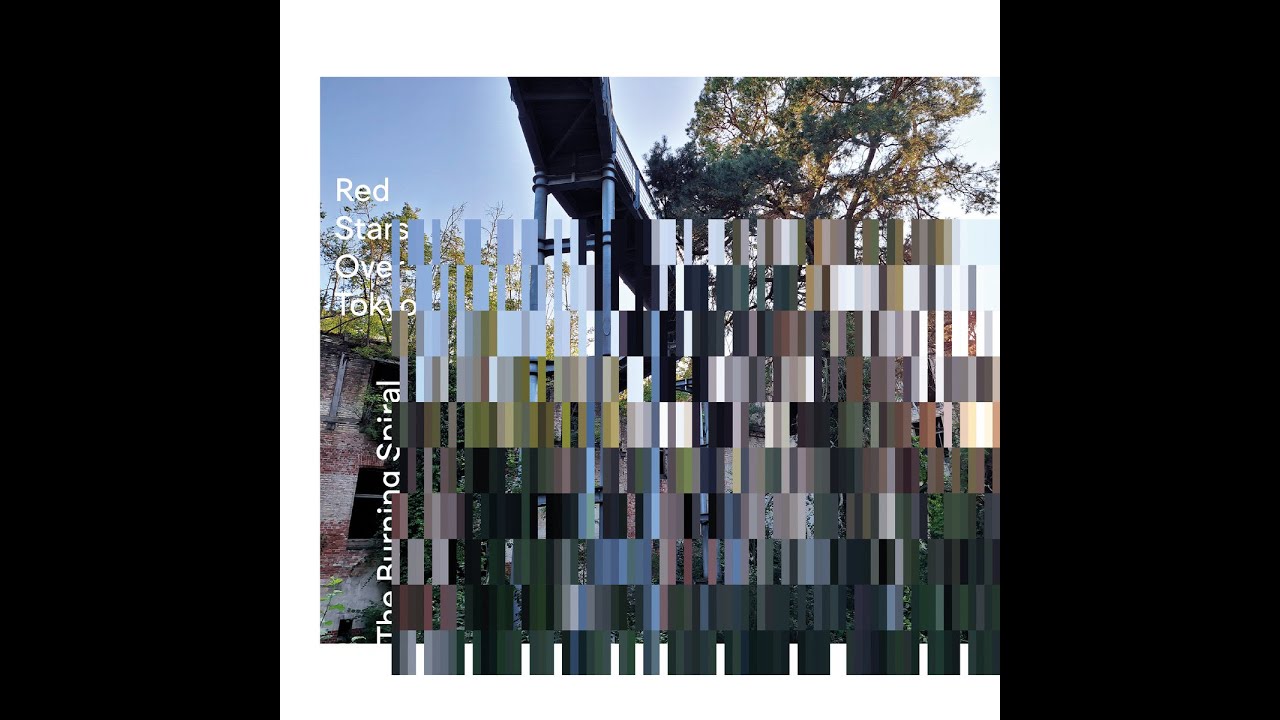 Quick Review Score: Red Stars Over Tokyo - The Burning Spiral (2025 / Ambient)