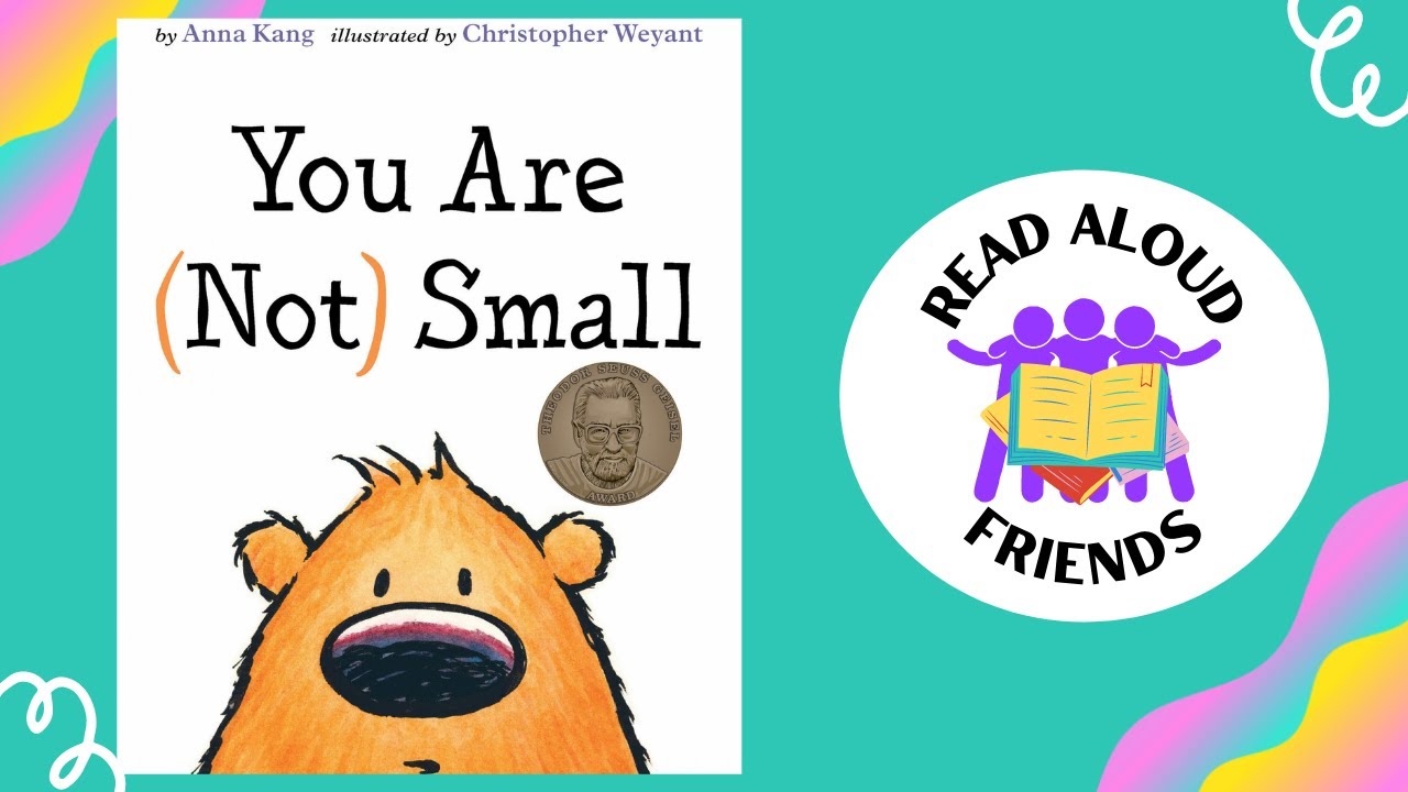 You Are (Not) Small | Read Aloud Stories for Kids