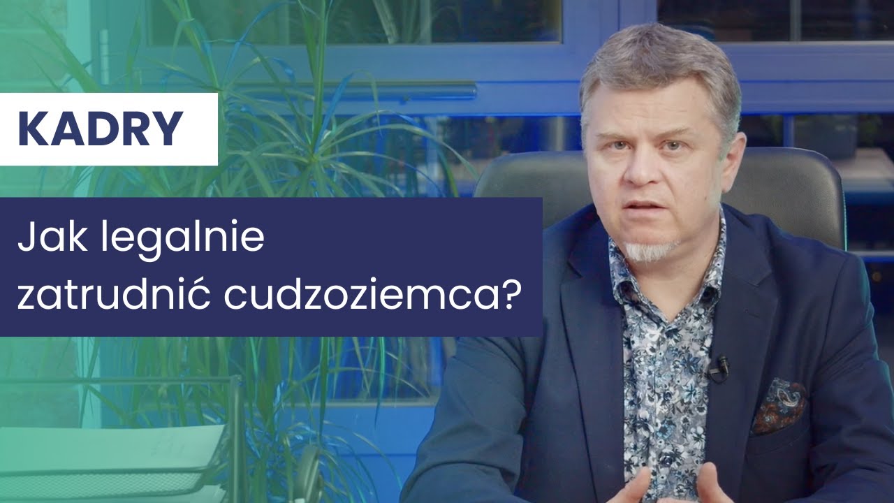 Jak legalnie zatrudnić cudzoziemca?