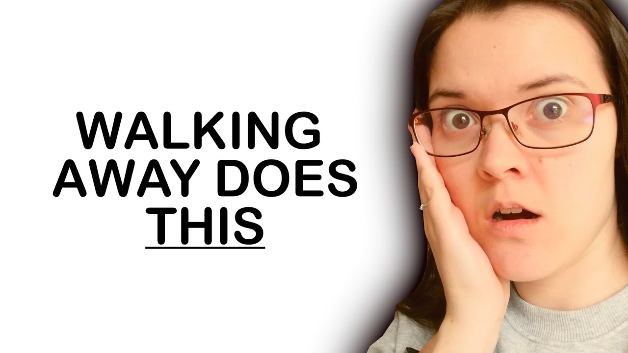 WALK AWAY TO GET THEM BACK! (It's not what you think!)