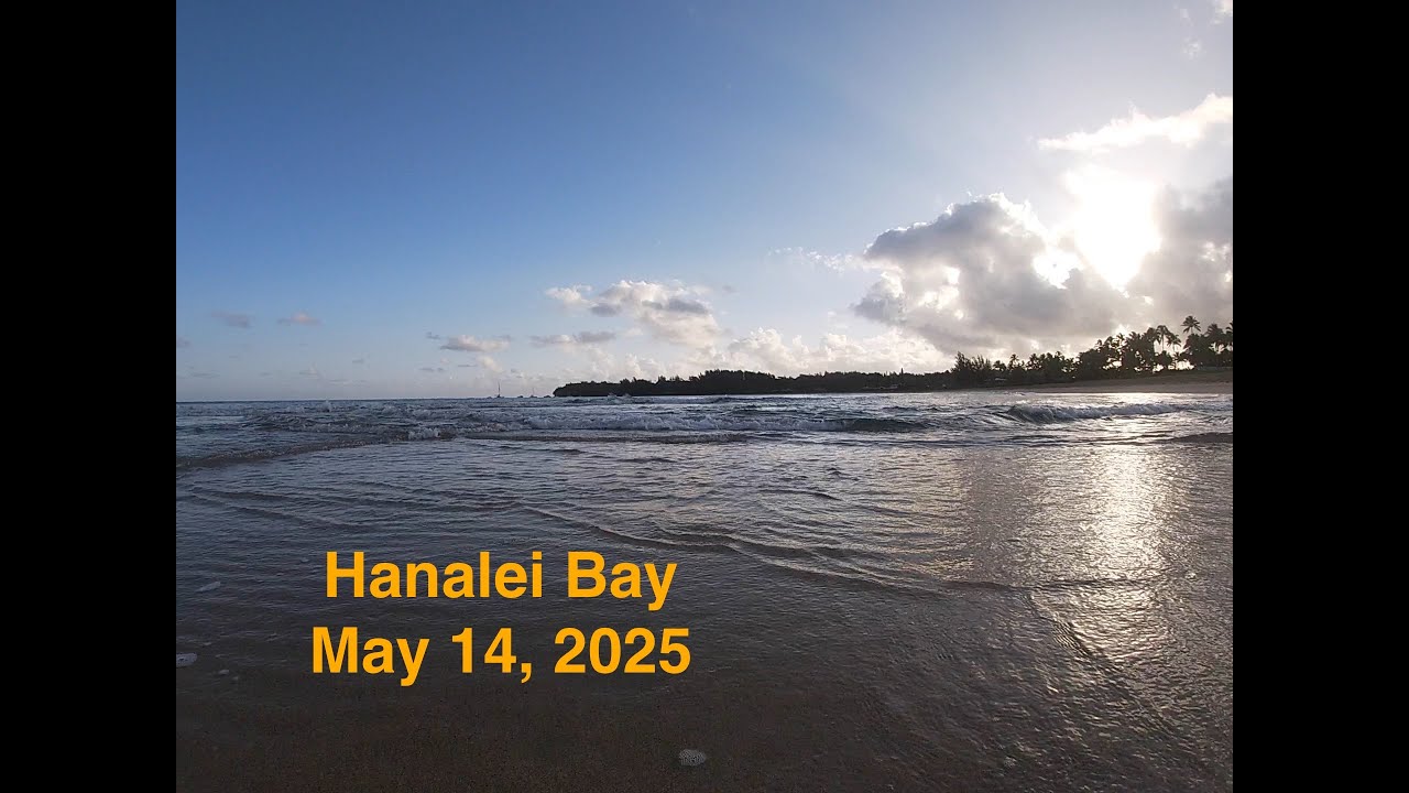 Hanalei Bay - May 14, 2025 - Post Sunrise view in the water!