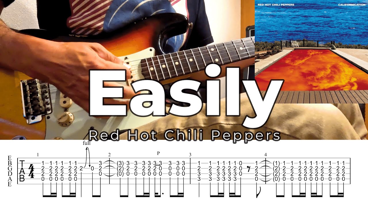 Easily Red Hot Chili Peppers Guitar Cover with TAB