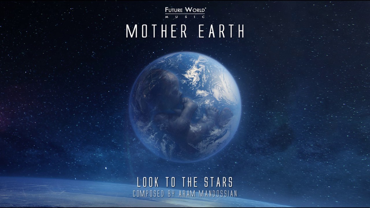 Future World Music - Look to the Stars composed by Aram Mandossian