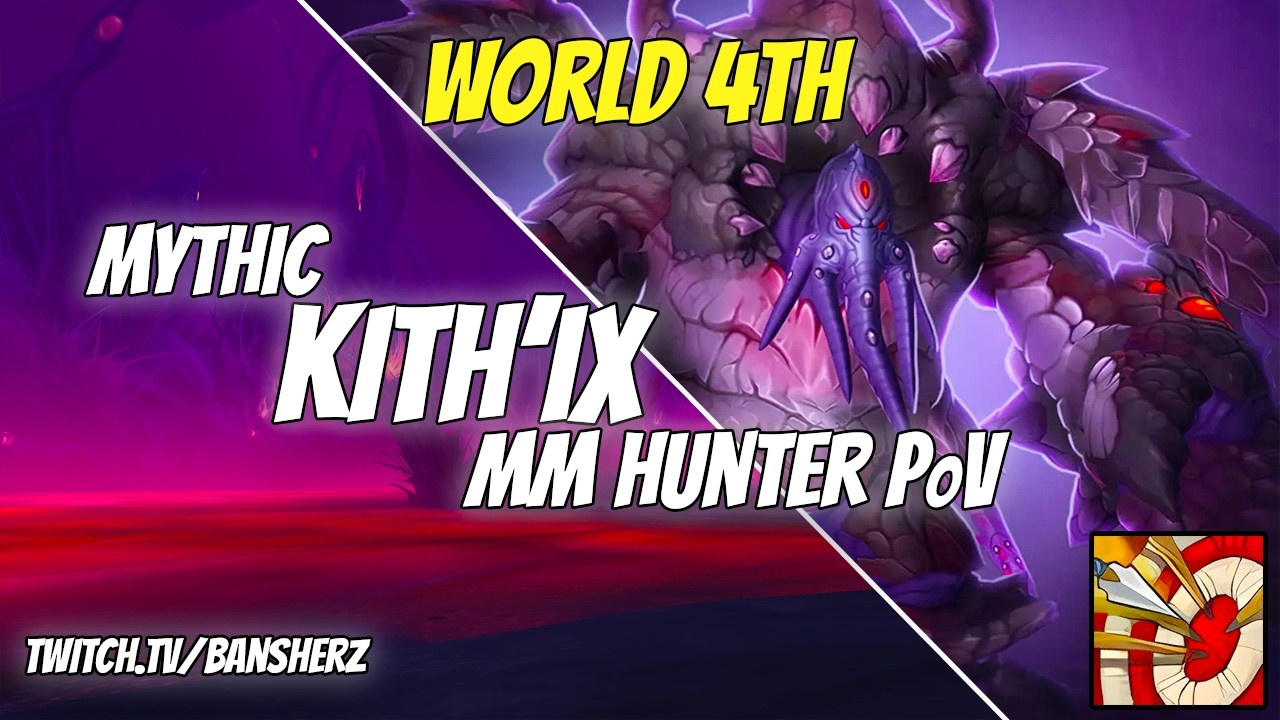 Mythic Kith'ix | MM Hunter PoV | World 4th | Consequence