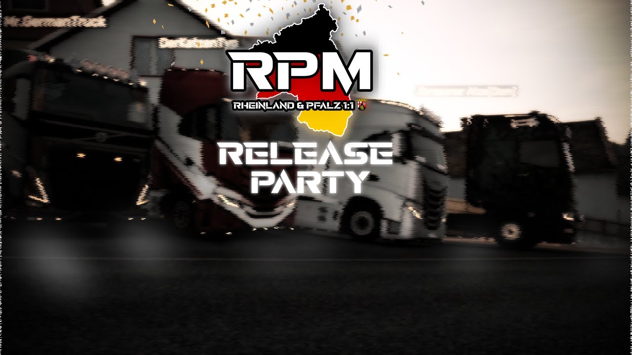 [ETS2 v1.56] RPM V1.2.4 Release PARTYYY!!! mit @vtrucker_derkatzentyp @Zerspaner_Atze_official