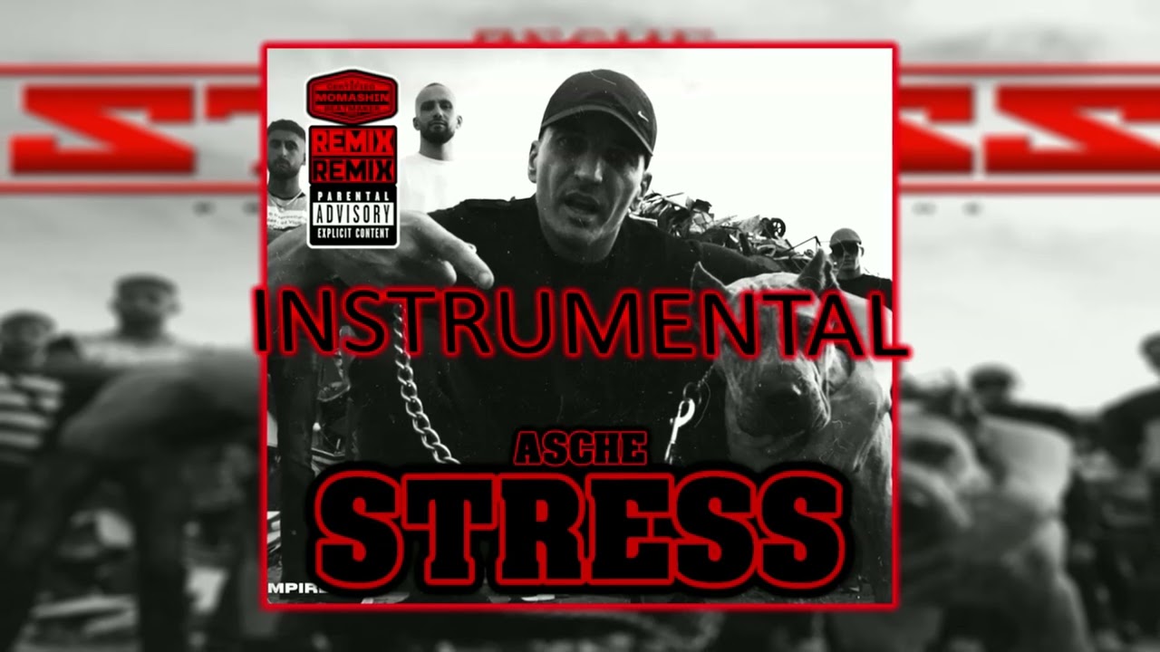 Asche - Stress [Remix] [Instrumental]