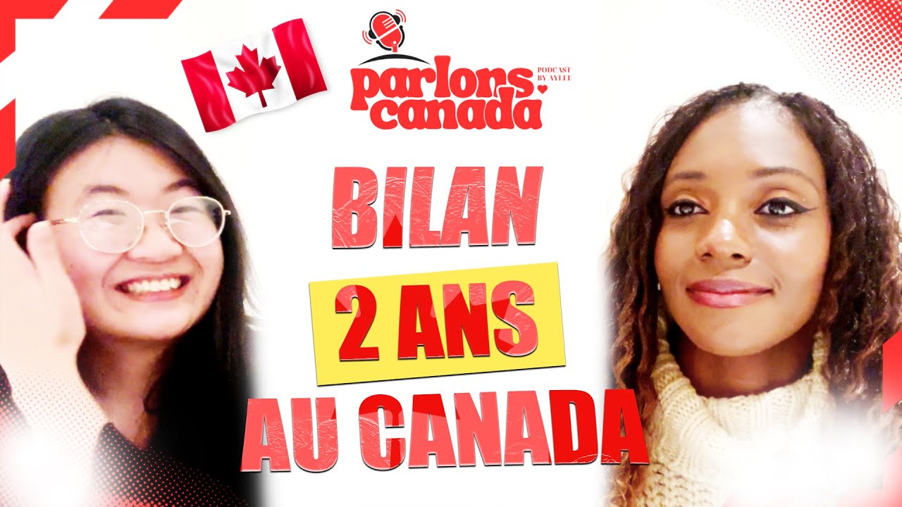 🇨🇦 BILAN 2 ANS À TORONTO EN VIE / VIA ET RÉSIDENCE PERMANENTE | Podcast Parlons Canada