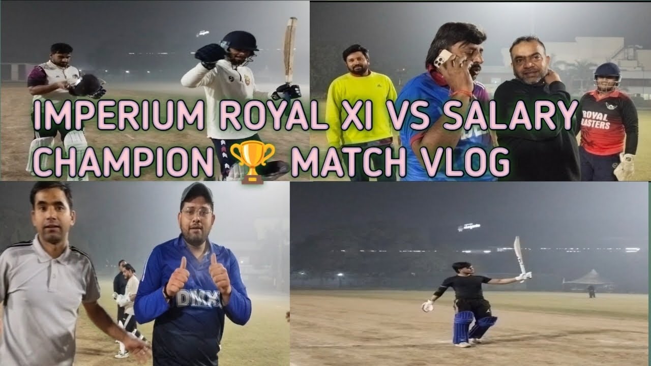 IMPERIUM ROYAL XI VS SALARY CHAMPION 🏆 MATCHVLOG#cricket#comedy#worldcup#treanding#viral#uttarakhand