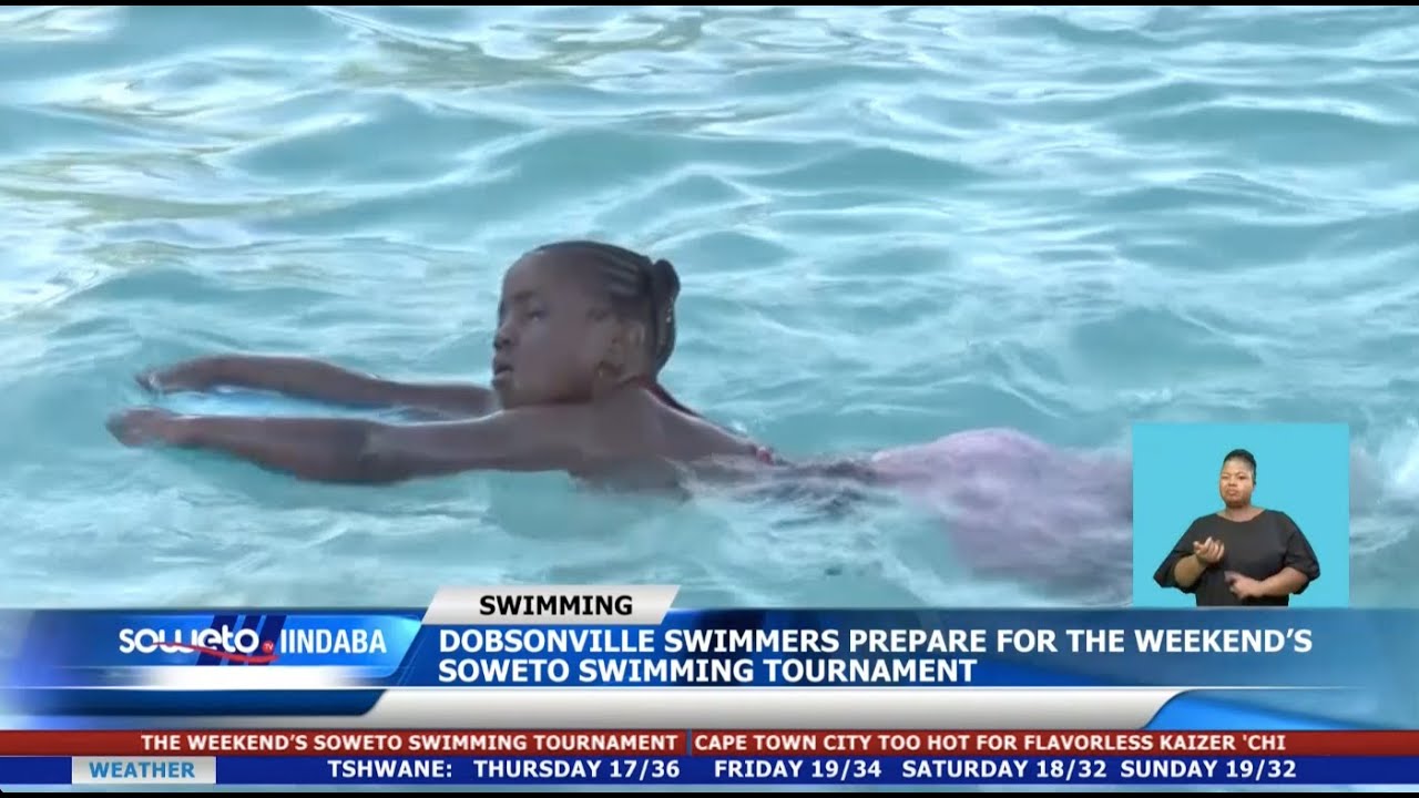 SOWETO TV NEWS | DOBSONVILLE SWIMMERS PREPARE FOR THE WEEKEND’S SOWETO SWIMMING TOURNAMENT