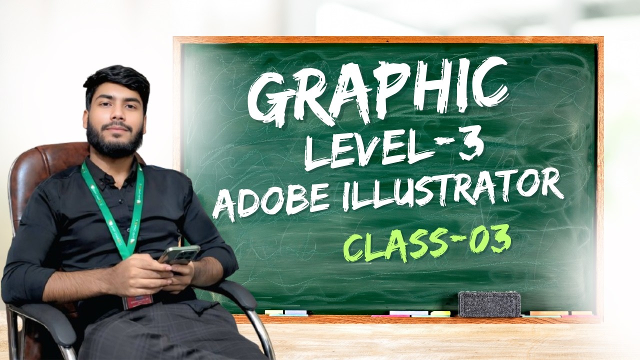 Graphic Design Level-3- Adobe illustrator -Class No- 03